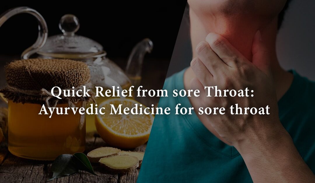 QUICK RELIEF FROM SORE THROAT | Agni Ayurvedic Village