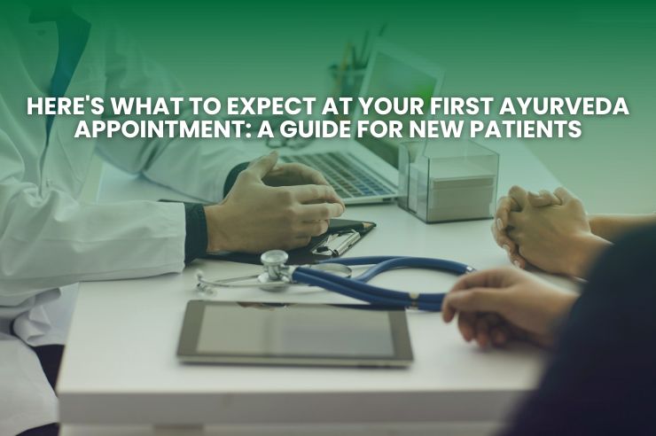 First Ayurveda Appointment