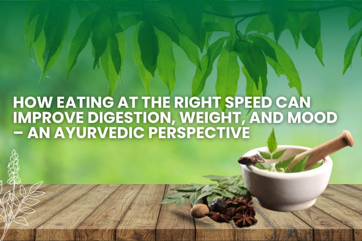 Eating at the Right Speed Can Improve Digestion, Weight and Mood