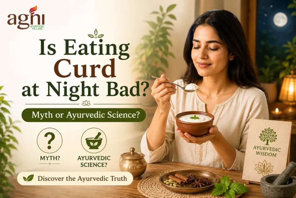 Curd at night in Ayurveda